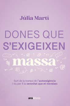 dones que s exigeixen massa-julia marti pinar-9788411731157