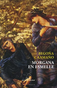 morgana en esmelle-begoña caamaño-9788411764957