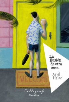 la ilusión de otra cosa (ebook)-ariel halac-9788412015157