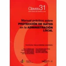Imagen Principal de Manual práctico sobre PROTECCIÓN DE DATOS  en la ADMINISTRACIÓN LOCAL
