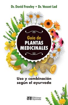 guia de las plantas medicinales-david frawley-vasant lad-9788412075557