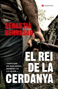 el rei de la cerdanya (ebook)-sebastia bennasar i llobera-9788412147957