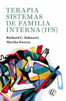 terapia sistemas de familia interna (ifs) (ebook)-richard c. schwartz-9788412677898
