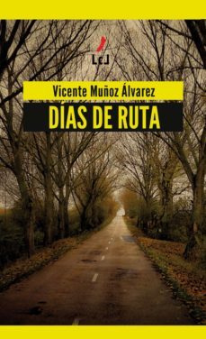 dias de ruta (ebook)-vicente muñoz alvarez-9788412320657