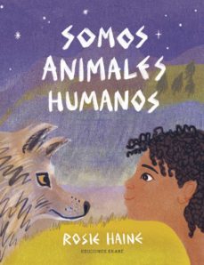 somos animales humanos-rosie haine-9788412416657