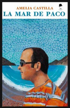 la mar de paco-amelia castilla-9788412526257