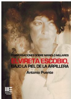 conversaciones sobre manolo millares elvireta escobio, bajo la piel de la arpillera.-antonio puente-9788412749557