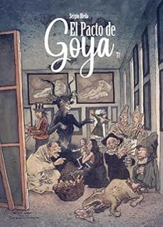 el pacto de goya. tomo 1-sergio bleda-9788412851557