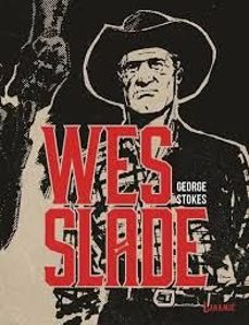 wes slade-george stokes-9788412858457