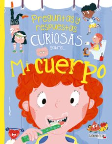 preguntas y respuestas curiosas sobre... mi cuerpo (ebook)-9788413308708