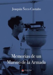 memorias de un marino de la armada (ebook)-9788413315157