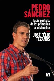 pedro sanchez (ebook)-jose felix tezanos-9788413524757