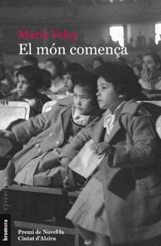 el mon comença-maria veloy-9788413582757