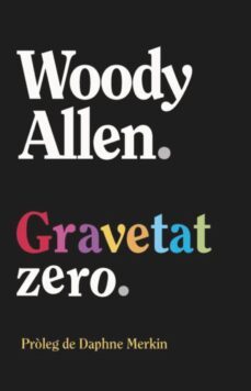 gravetat zero (ebook)-woody allen-9788413629957