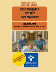 5000 preguntas tipo test para celadores-andres sanchez bustelo-9788413739557