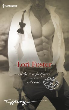 sabor a peligro; acoso-lori foster-9788413753157
