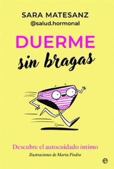 duerme sin bragas-sara matesanz-9788413848457