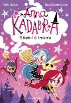 anna kadabra 8. el festival de bruixeria-pedro mañas-9788413892757
