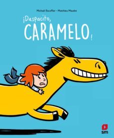 despacito, caramelo-michael escoffier-9788413922157