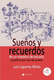 sueños y recuerdos de un maestro de escuela (ebook)-luis caparros miron-9788413989457