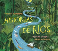historias de rios-timothy knapman-9788414023457