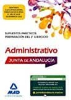 supuestos practicos de administrativo de la junta de andalucia: preparacion del 2º ejercicio-9788414203057