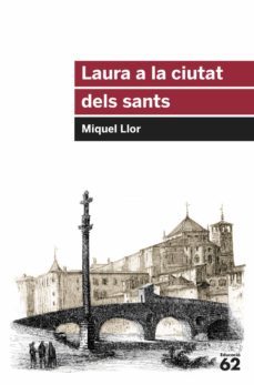 laura a la ciutat dels sants (ebook)-miquel llor i forcada-9788415192657