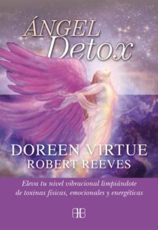 angel detox-doreen virtue-robert reeves-9788415292357