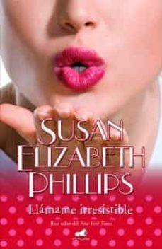 llamame irresistible-susan elisabeth phillips-9788415420057