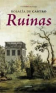 ruinas-rosalia de castro-9788415458357