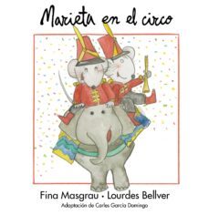 marieta en el circo (letra ligada)-fina masgrau-lourdes bellver-9788415554257