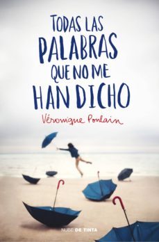 todas las palabras que no me han dicho (ebook)-veronique poulain-9788415594857