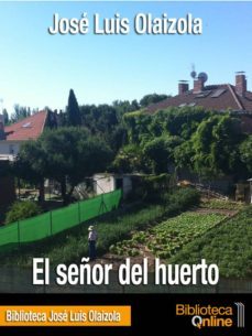 el señor del huerto (ebook)-9788415599357