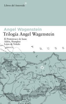trilogia angel wagenstein (ebook)-angel wagenstein-9788415625957