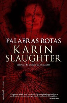 palabras rotas-karin slaughter-9788415729457