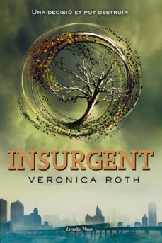 insurgent (catalan edition)-veronica roth-9788415745457