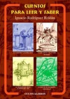 cuentos para leer y saber-ignacio rodriguez roldan-9788415749257