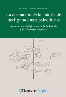 la atribución de la autoría de las figuraciones paleolíticas (ebook)-juan mari¿½a apelli¿½niz-imanol amayra-9788415772057