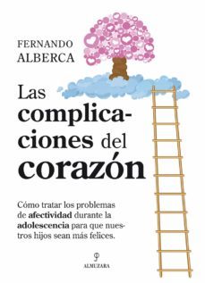 las complicaciones del corazon (ebook)-fernando alberca de castro-9788415828457