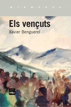 els vençuts-xavier benguerel i llobet-9788415835257
