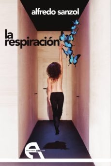 la respiracion (premio nacional de literatura dramatica 2017)-9788415906957