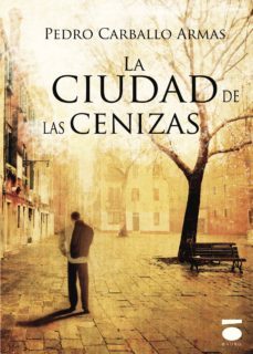 la ciudad de las cenizas-pedro carballo armas-9788415940357