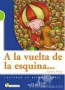 lecturas adolescentes - a la vuelta de la esquina + audio-9788416108657