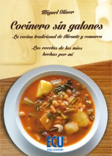 cocinero sin galones. las recetas de los mios hechas por mi (ebook)-miguel oliver rodes-9788416113057