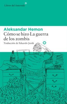 como se hizo la guerra de los zombis (ebook)-9788416213757