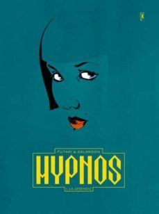 hypnos nº 1: la aprendiz-laurent galandon-9788416435357