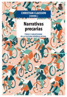 narrativas precarias-christian claesson-9788416537457