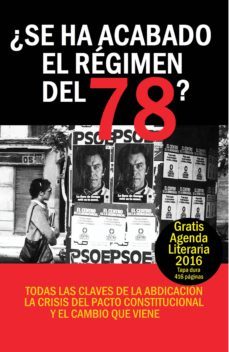 ¿se ha acabado el regimen del 78?-9788416541157