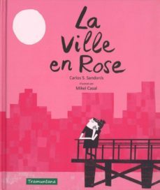la ville en rose (catala)-carlos sanjuan sandonis-9788416578757