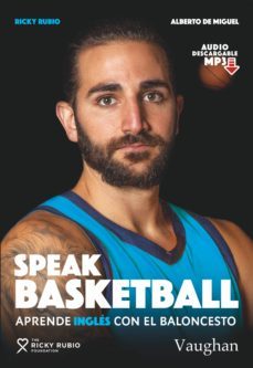 speak basketball-ricky rubio-alberto de miguel-9788416667857
